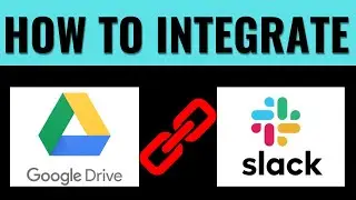 How to Integrate Google Drive with Slack 2025 | Connect Google Drive to Slack (Step-by-Step)
