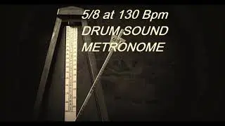 Metronome 5/8 at 130 Bpm
