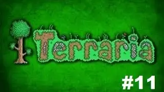 Terraria v1.2 серия 11 Попытка пройти данж