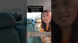 Tips Menurunkan Nada Dasar Pakai Capo 👍 