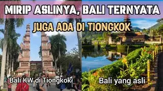 Heboh!! Ada Bali KW di Tiongkok, Bali Sudah Pindah ke Tiongkok??