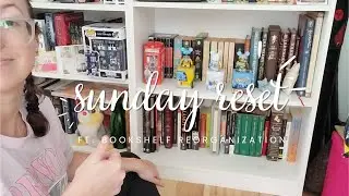 SUNDAY RESET | cleaning the house, laundry, bookshelf reorganization