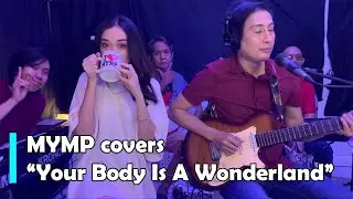 MYMP - Your Body Is A Wonderland (Cover)