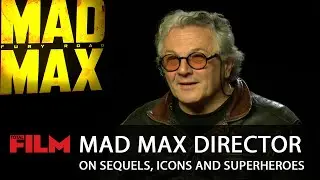 George Miller talks Mad Max Fury Road, sequels and superheros