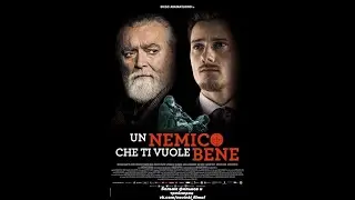 Лучший враг / Un nemico che ti vuole bene (2018) русский трейлер