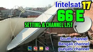 66E Intelsat 17 Lnb Setting with antina Setting 6 feet Latest channel list DD Free dish channel