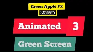 New 3 Intro Green Screen | Green Apple FX
