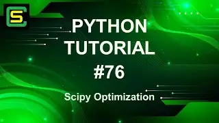 Python Tutorial #76 – Scipy Optimization