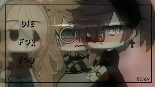 『 Die For You 』| The Weeknd | ♪ Gacha Life Music Video ♪
