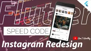 Instagram Redesign App | Flutter | Speed Code | Clean Design | with Object modelling