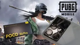POCO X6 PRO vs. PUBG MOBILE: КОМБО СОВЕРШЕНСТВА!