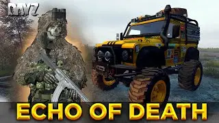 DAYZ 1.25 | ПРОЕКТ ECHO OF DEATH PVE | СМОТРИМ ОБНОВЫ, ИДЕМ В ДАНЖ БУНКЕР #1