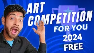 FREE ART COMPETITION FOR YOU 2024 | SACHINART23
