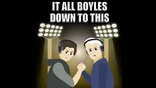 It All Boyles Down to This Episode 55