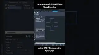 How to Attach DWG File to Main Drawing Using XREF Command in AutoCAD 