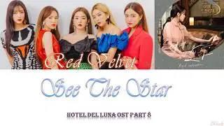 Red Velvet 레드벨벳 –  See the Star 어떤 별보다 Hotel Del Luna OST Part 8
