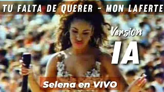 Tu falta de querer (EN VIVO) - Selena I.A #inteligenciaartificial