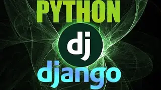 PYTON DJANGO | SAYT YARATAMIZ | DJANGONI O`RGANAMIZ