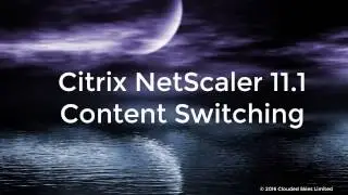 Citrix NetScaler 11.1 Content Switching