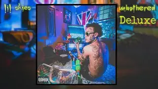 Lil Skies Unbothered Deluxe - Release Date + Tracklist Prediction