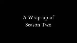 Season Two: A Wrap Up