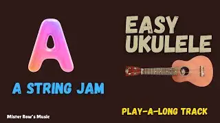 LEARN Ukulele | Single Note Strum | String A