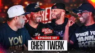 S2S Podcast Episode 387 Chest Twerk