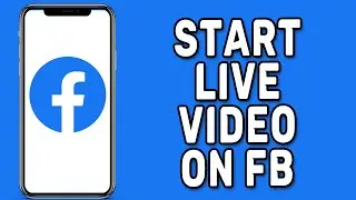 How to Start Live Video on Facebook 2022