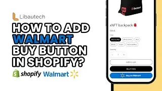How to Add Walmart Affiliate Buy Button to Shopify Store