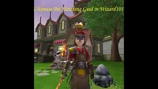 Ultimate Pet Hatching Guide in Wizard101 (2023)