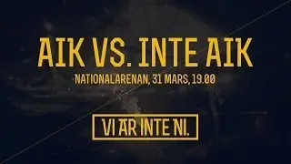 AIK 2014 - Vi är inte ni