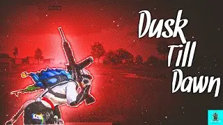 Dusk Till Dawn | Bgmi Monatage | Happy New Year 🎉2🎇24
