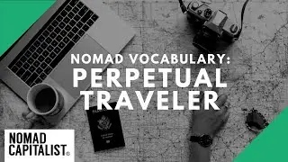 What is a Perpetual Traveler?