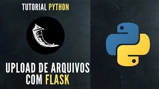 Tutorial Python | Upload de arquivo com flask Python