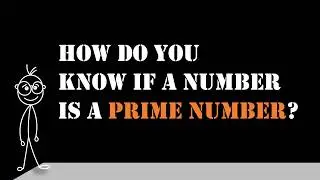 How do you know if a number is a prime number?