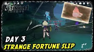 Strange Fortune Slip DAY 3 | Genshin Impact |