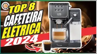 8 MELHORES CAFETEIRAS ELÉTRICAS CUSTO-BENEFÍCIO em 2024