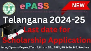 TELANGANA 2024-25 SCHOLARSHIP APPLICATION LAST DATE FOR INTER DEGREE PG BED BPED BTECH & OTHER