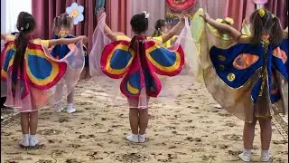 Танец бабочек. Старшая группа.