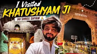  One Day at Khatu Shyam Ji | My Spiritual Journey❤️