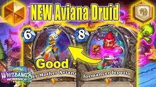 MY NEW Aviana Druid Deck Is CRAZY Fun To Play All Day At Whizbang's Workshop | Hearthstone