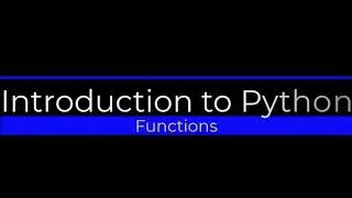 Introduction to Python Functions