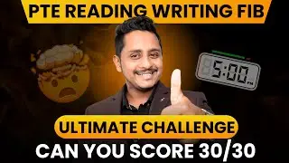 PTE Reading and Writing FIB: Ultimate Challenge | Can you Score 30/30 | Skills PTE