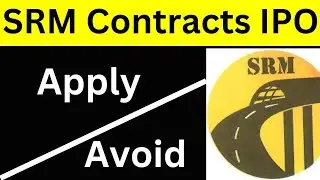 SRM Contractors ipo apply or not | SRM contract ipo GMP | SRM ipo apply or avoid | srm ipo review