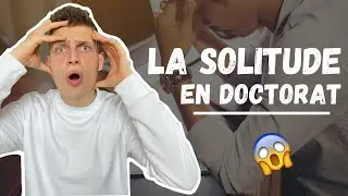 LA SOLITUDE EN DOCTORAT !