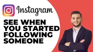 How to See When Someone Started Following You on Instagram - Quick & Easy (2024)