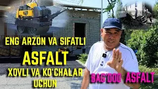 ASFALT BOSISH XIZMATI BAG'DOD ASFALT - ENG ARZONI VA ENG SIFVATLI ASFALT XIZMATI