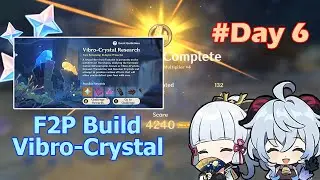 [Event Day 6] Vibro-Crystal Research | Genshin Impact 2.6
