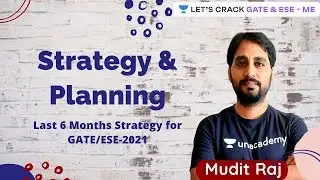Last 6 Months Strategy For GATE/ESE-2021 | Strategy & Planning | GATE/ESE 2021 | Mudit Raj