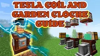 Гайд по Garden Cloche и Tesla Coil Immersive Engineering | Автоматическое садоводство, Катушка Тесла